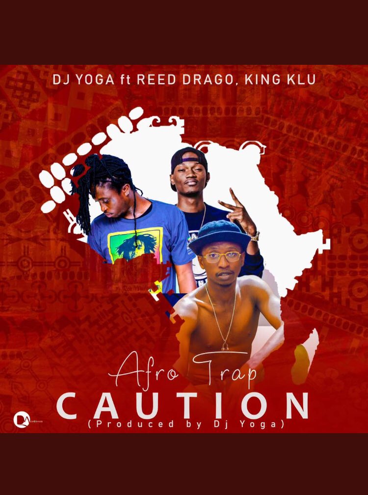 Dj YoGa ft Reed Drago & Klu - Afrotrap Caution