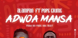 Alampan - Adwoa Mansa Ft Pope Crime (Prod by Page One)